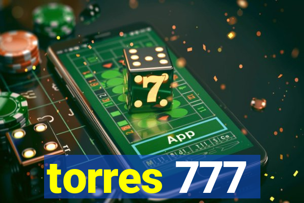 torres 777